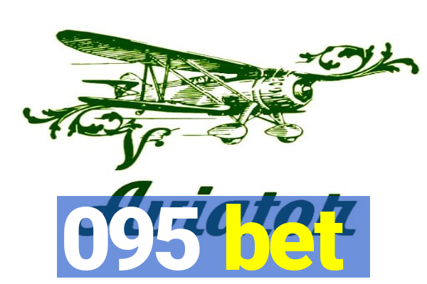 095 bet